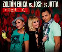 Zoltán Erika vs. Josh és Jutta - Régi és új (Maxi)